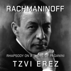 Rachmaninoff Rhapsody Paganini classical pianist Tzvi Erez